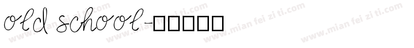 old school字体转换